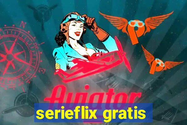 serieflix gratis